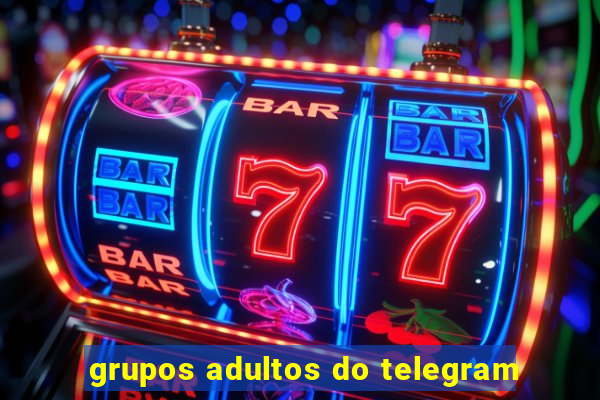 grupos adultos do telegram